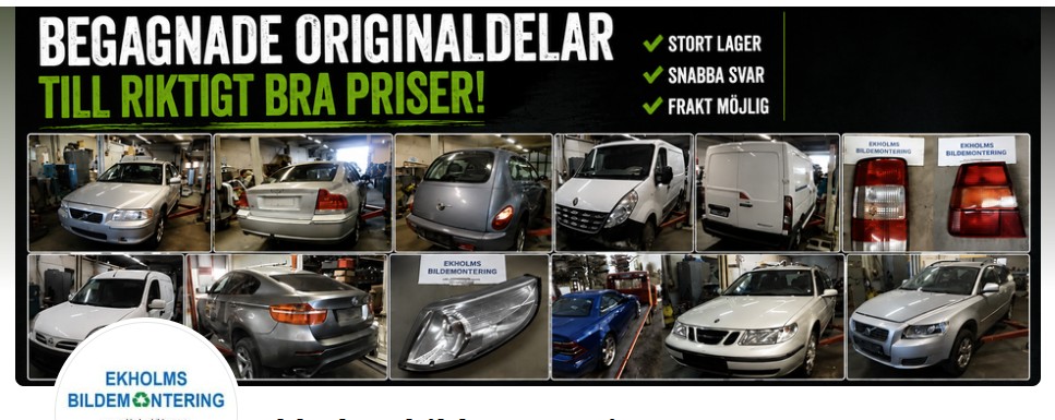 Ekholms Bildemontering på Facebook – begagnade originaldelar till riktigt bra priser
